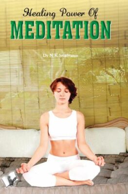 Healing Power Of Meditation
