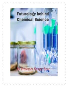 Futurology behind Chemical Science