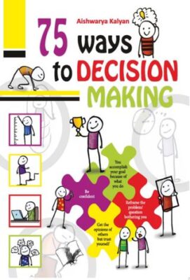 75 Ways to Decision Making
