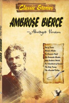 Classic Stories of Ambrose Bierce