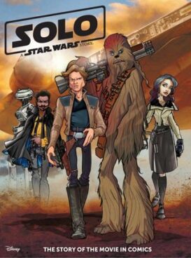 Han Solo : A Star Wars Story Graphic Novel