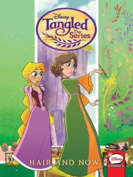 Tangled: The Series: Hair and Now