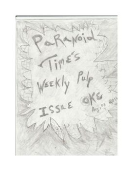 Paranoid Times  Weekly Pulp