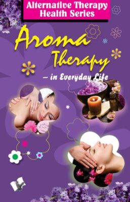 Aroma Therapy