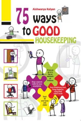75 Ways to Good Housekeeping