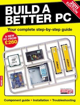 Build a better PC 2011