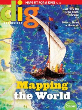Dig Into History Magazine for Kids and Teens