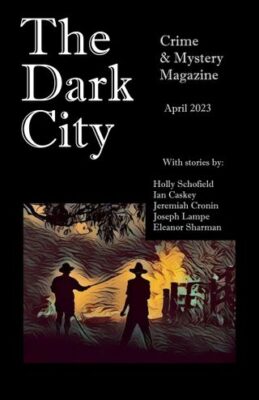 The Dark City Crime & Mystery Magazine