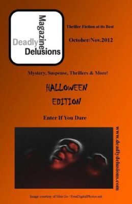 Deadly Delusions