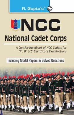 NCC: Handbook of NCC Cadets for A, B and C Certificate Examinations - English