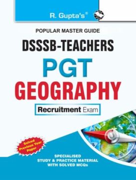 DSSSB Geography PGT Teachers Recruitment Exam Guide