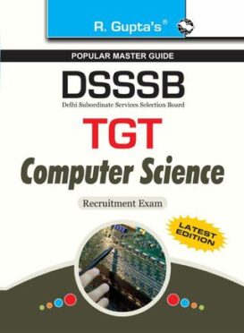 DSSSB: TGT-PGT Computer Science Recruitment Exam Guide