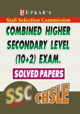 SSC Combined Higher Secondary Level (10+2) Exam. Solved Papers
