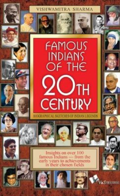 Famous Indians Of The 20th Century