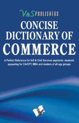 Concise Dictionary Of Commerce