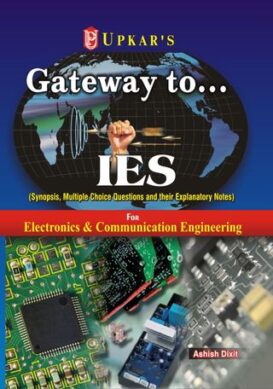 Gateway to……..IES (For Electronics & Telecommunication Engg., Electronics & Communication Engg., Ele