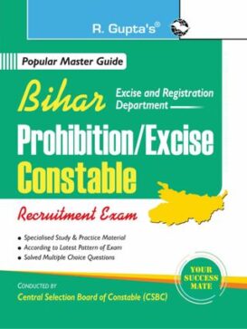 Bihar : Probihition/Excise Constable Recruitment Exam Guide