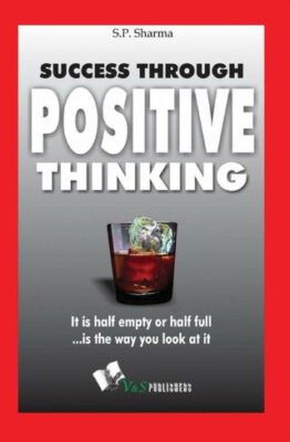 Success Through Positive Thinking