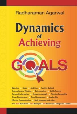 Dynamics of Achieving Goals