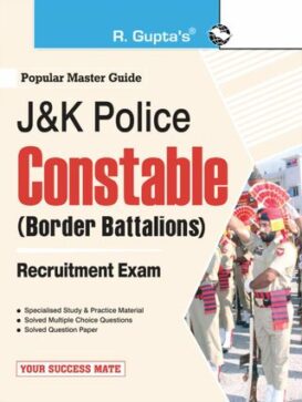 J&K Police—Constable (Border Battalions) Recruitment Exam Guide