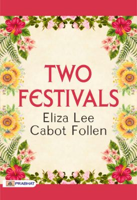 Two Festivals by Eliza Lee Cabot Follen