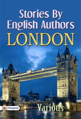 Stories By English Authors: London by Various