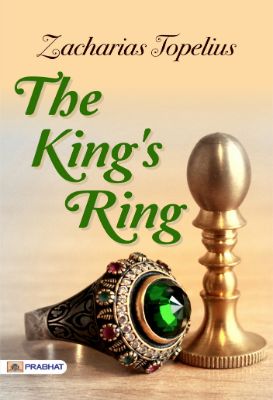 The King's Ring by Zacharias Topelius