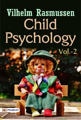 Child psychology Vol-2 by Vilhelm Rasmussen