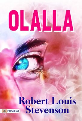 Olalla by  Robert Louis Stevenson
