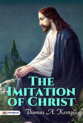 The Imitation of Christ by  Sir Edwin Arnold