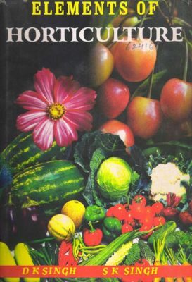 Elements of Horticulture