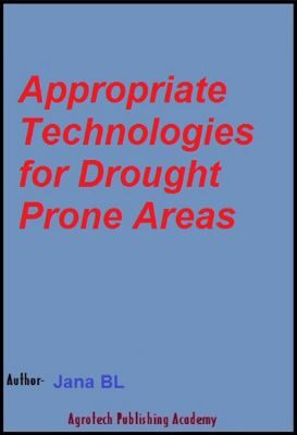 Appropriate Technologies for Drought Prone Areas