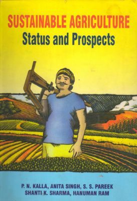 Sustainable Agriculture - Status and Prospects