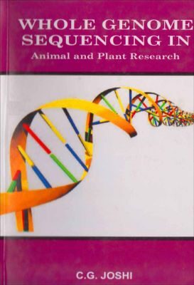 Role of Whole Genome Sequencing in Animal & Plant Research