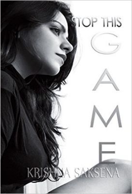 Stop This Game! by Krishna Saksena