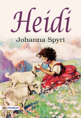 Heidi by Johanna Spyri
