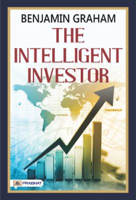 The Intelligent Investor by Benjamin Graham