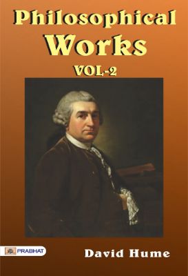 Philosophical Works (Vol-II) by David Hume