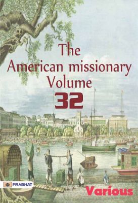 The American Missionary — Volume 32, No. 03, March, 1878 by Various
