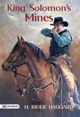 King Solomon's Mines by H. Rider Haggard