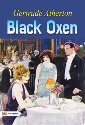 Black Oxen by Gertrude Atherton