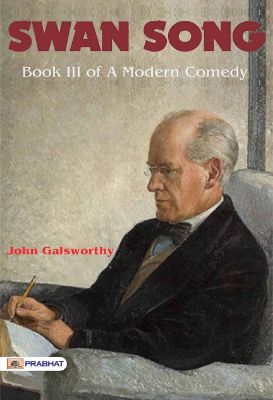 Swan Song by John Galsworthy