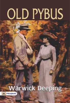 Old Pybus by Warwick Deeping