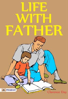 Life with Father by Clarence Day