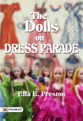 The Dolls on Dress Parade by Effa E. Preston