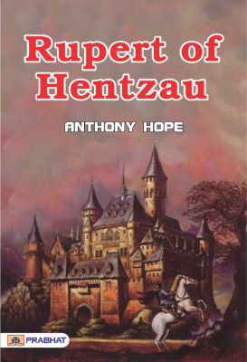 Rupert of Hentzau by Anthony Hope