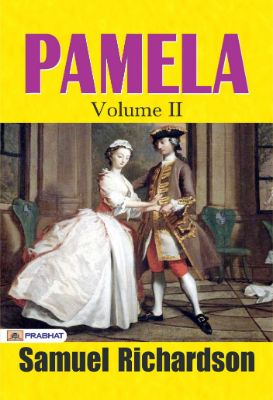 Pamela, Volume II  by Samuel Richardson