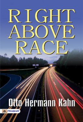 Right Above Race by Otto Hermann Kahn