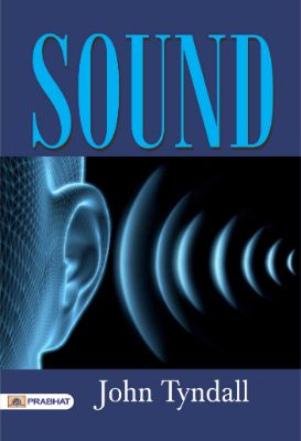 Sound by John Tyndall