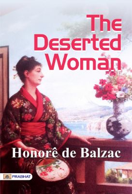 The Deserted Woman by Honoré de Balzac